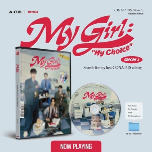 A.C.E 6th Mini Album [My Girl : My Choice]