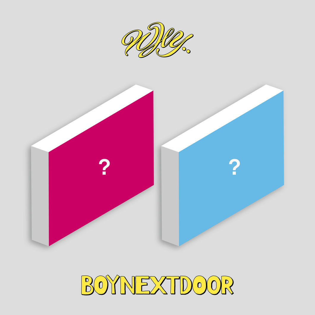BOYNEXTDOOR 1st EP [WHY..]
