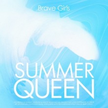 BRAVE GIRLS - SUMMER QUEEN (5TH MINI ALBUM)