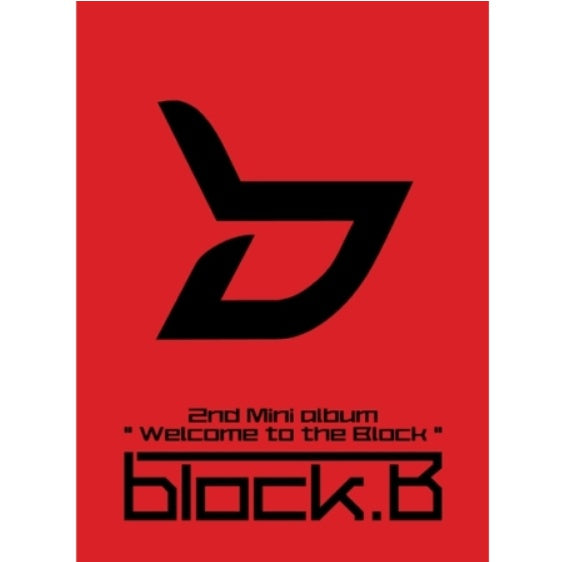 BLOCK B - WELCOME TO THE BLOCK (MINI ALBUM)